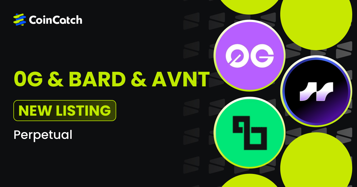 New Listing: 0G, AVNT and BARD Perpetual Contract Now Live on CoinCatch! image 0