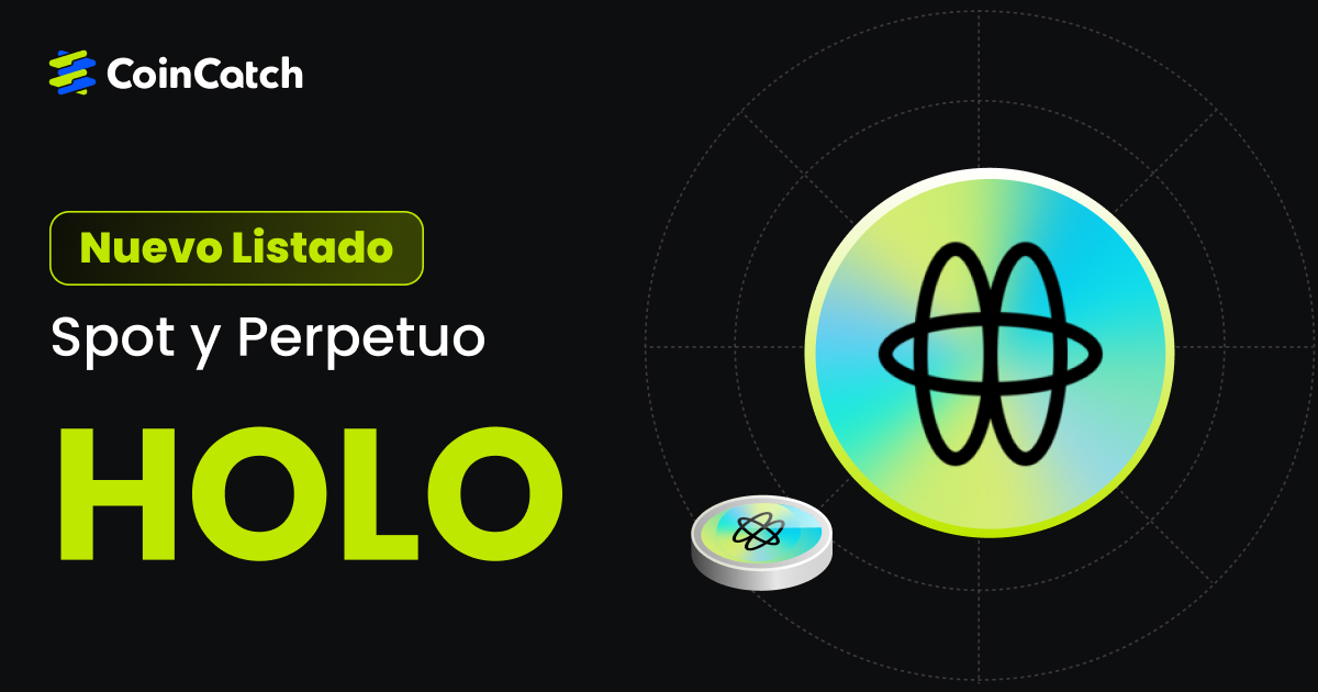 Nuevo Listado: ¡Contrato Spot y Perpetuo de HOLO Disponibles en CoinCatch! image 0