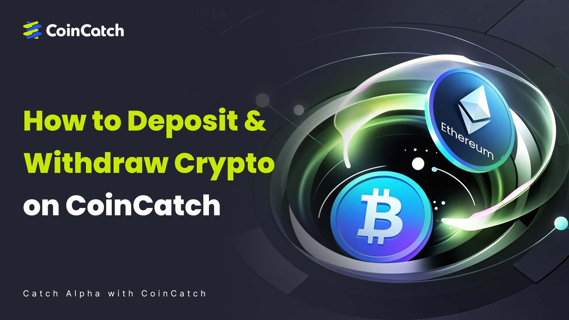Beginner Tutorials—How to Deposit & Withdraw Crypto on CoinCatch